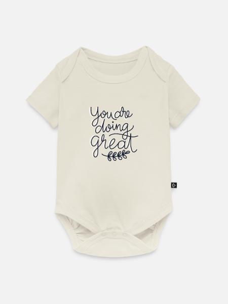 You are doing great ! - Baby Premium Kurzarmbody - Naturweiß