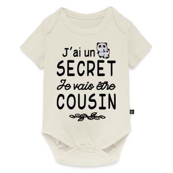 j'ai un secret je vais être cousin / futur cousin - Body à manches courtes Premium Bébé - blanc cassé - Devant