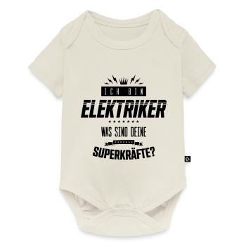 ich bin elektriker spruch superkräfte - Baby Premium Kurzarmbody - Naturweiß - Vorne