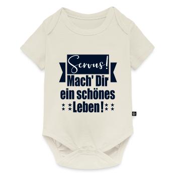 LEBENSWEISHEITEN SPRÜCHE - SERVUS BEGRÜßUNG - Baby Premium Kurzarmbody - Naturweiß - Vorne