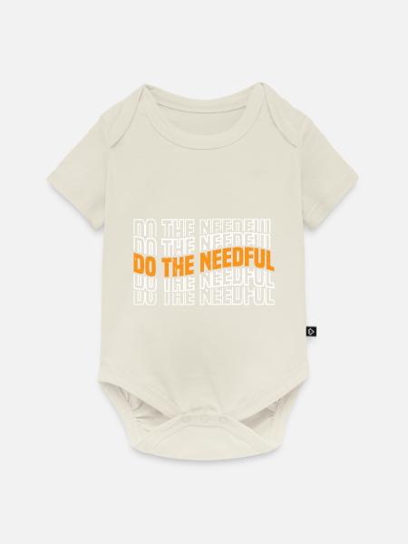 Do The Needful 3 - Baby Premium Kurzarmbody - Naturweiß