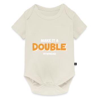 Make It A Double Twin Dad - Baby Premium Kurzarmbody - Naturweiß - Vorne