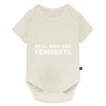 Real men are feminists - Baby Premium Kurzarmbody - Naturweiß - Vorne
