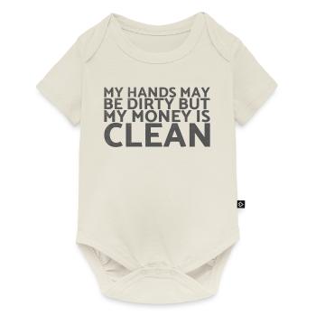 Ma main est peut-être sale, mais mon argent est - Body à manches courtes Premium Bébé - blanc cassé - Devant