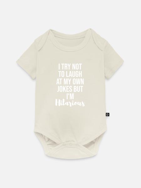 I m Hilarious - Baby Premium Kurzarmbody - Naturweiß