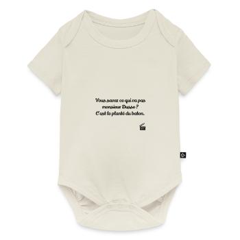 C'est le planté de bâton / Humour / Réplique Culte - Body à manches courtes Premium Bébé - blanc cassé - Devant