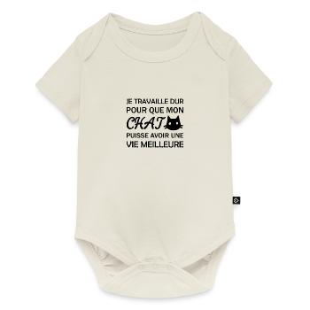 Je travaille dur pour que mon chat - Body à manches courtes Premium Bébé - blanc cassé - Devant