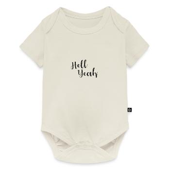 Hell Yeah Lettering - Baby Premium Kurzarmbody - Naturweiß - Vorne