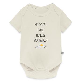 My English is not the Yellow from the Egg - Baby Premium Kurzarmbody - Naturweiß - Vorne