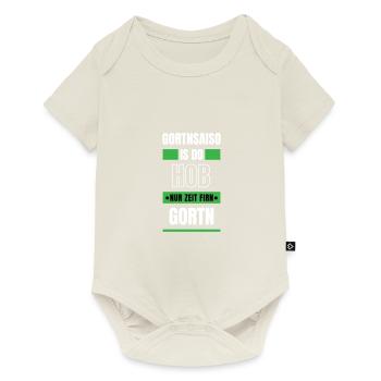 Koi zeit... Gortnsaiso - bayerischer Spruch - Baby Premium Kurzarmbody - Naturweiß - Vorne