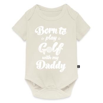 Né pour aller au golf avec papa golfeur - Body à manches courtes Premium Bébé - blanc cassé - Devant