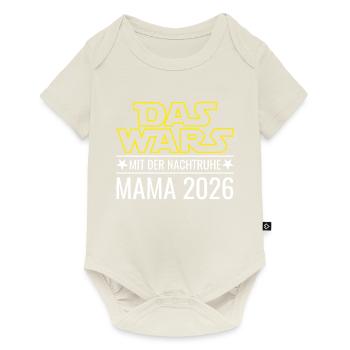 Mama 2026 - Das wars mit der Nachtruhe - Baby Premium Kurzarmbody - Naturweiß - Vorne