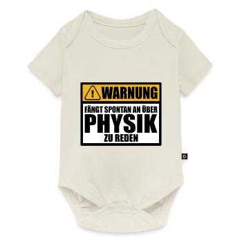 Physik Lustige Sprüche Witziger Physiker Spruch - Baby Premium Kurzarmbody - Naturweiß - Vorne