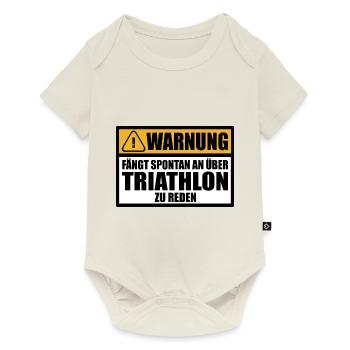 Triathlon Triathlet Lustige Sprüche Geschenkideen - Baby Premium Kurzarmbody - Naturweiß - Vorne