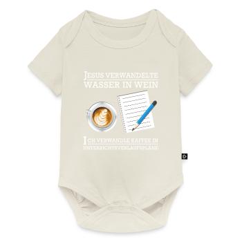 Lehrer Lehrerin Verwandle Kaffee in Unterricht - Baby Premium Kurzarmbody - Naturweiß - Vorne
