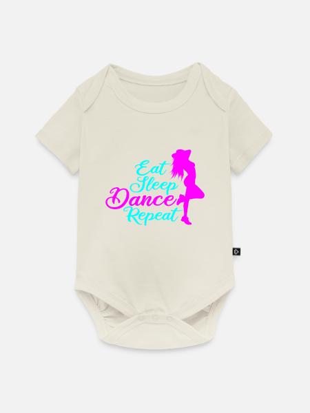 Eat Sleep Dance Wiederholung Lustiges Geschenk für Tänzer - Baby Premium Kurzarmbody - Naturweiß
