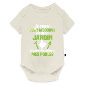 M'occuper de mon jardin, Cadeau jardinier poules - Body à manches courtes Premium Bébé - blanc cassé - Devant