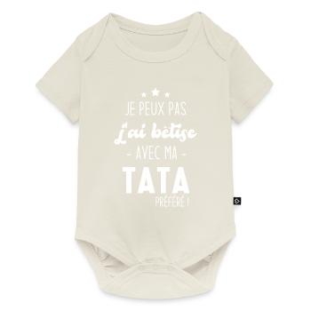 Je peux pas j'ai bêtise avec ma tata préféré - Body à manches courtes Premium Bébé - blanc cassé - Devant