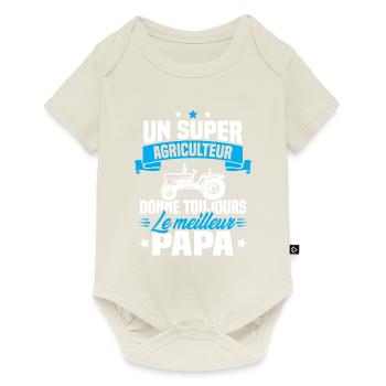 Super agriculteur donne toujours le meilleur papa - Body à manches courtes Premium Bébé - blanc cassé - Devant