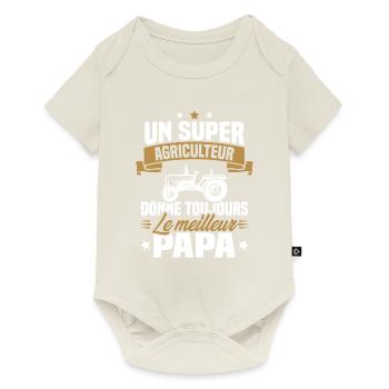 Super agriculteur donne toujours le meilleur papa - Body à manches courtes Premium Bébé - blanc cassé - Devant