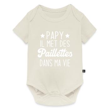 Papy il met des paillettes dans ma vie - Body à manches courtes Premium Bébé - blanc cassé - Devant