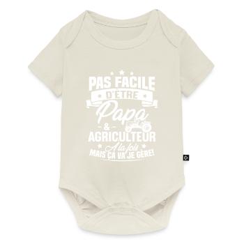 Pas facile d'être papa et agriculteur - Body à manches courtes Premium Bébé - blanc cassé - Devant