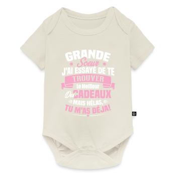 Grande Soeur J'ai essayé de te trouver des cadeaux - Body à manches courtes Premium Bébé - blanc cassé - Devant