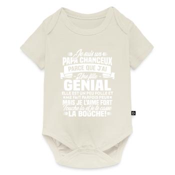 Je suis chanceux parce que j ai une fille génial - Body à manches courtes Premium Bébé - blanc cassé - Devant