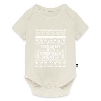 This is my ugly christmas sweater - Baby Premium short-sleeve bodysuit - off white - Front
