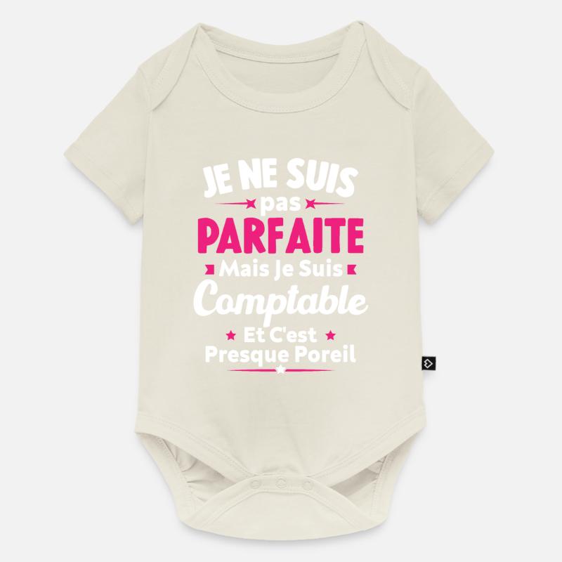 Pas parfaite mais je suis Comptable - Body à manches courtes Premium Bébé - blanc cassé