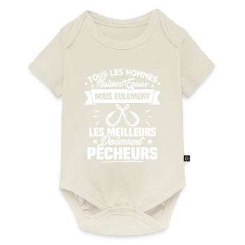 Les meilleurs hommes deviennent Pêcheurs - Body à manches courtes Premium Bébé - blanc cassé - Devant