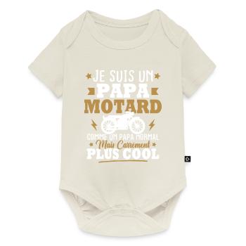 Un papa motard comme un papa normal - Body à manches courtes Premium Bébé - blanc cassé - Devant