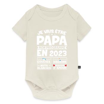 Je vais être papa mon programme en 2023 - Body à manches courtes Premium Bébé - blanc cassé - Devant
