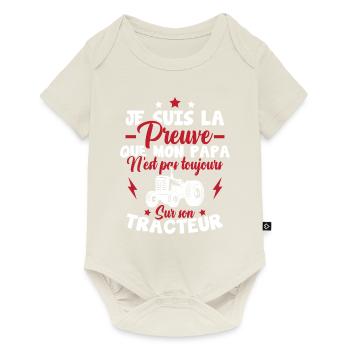 Preuve que mon papa tracteur, Papa agriculteur - Body à manches courtes Premium Bébé - blanc cassé - Devant