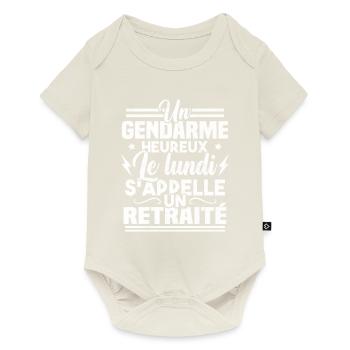 Un gendarme heureux le lundi s appelle un retraité - Body à manches courtes Premium Bébé - blanc cassé - Devant