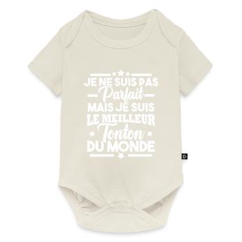 Pas parfait mais le meilleur tonton du monde - Body à manches courtes Premium Bébé - blanc cassé - Devant