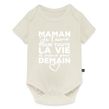 Maman je t'aime pour toute la vie - Body à manches courtes Premium Bébé - blanc cassé - Devant