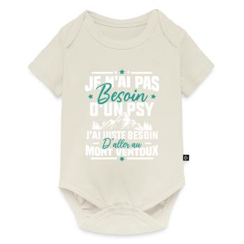 J'ai juste besoin d'aller au mont ventoux Humour - Body à manches courtes Premium Bébé - blanc cassé - Devant