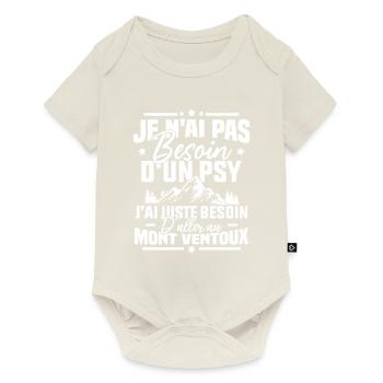 J'ai juste besoin d'aller au mont ventoux Humour - Body à manches courtes Premium Bébé - blanc cassé - Devant