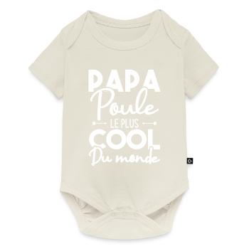 Papa poule le plus cool du monde - Body à manches courtes Premium Bébé - blanc cassé - Devant