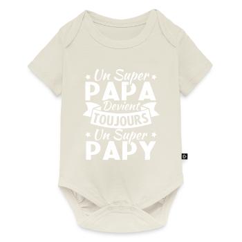 Un super papa devient toujours un super papy - Body à manches courtes Premium Bébé - blanc cassé - Devant