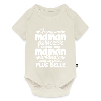 Je suis une maman princesse carrément plus belle - Body à manches courtes Premium Bébé - blanc cassé - Devant
