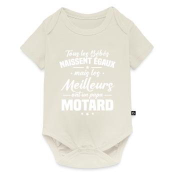 Bébés égaux meilleurs ont un papa motard - Body à manches courtes Premium Bébé - blanc cassé - Devant