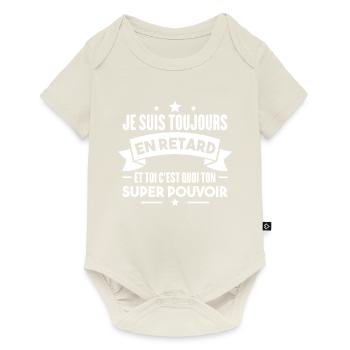 Je suis toujours en retard Humour cadeau - Body à manches courtes Premium Bébé - blanc cassé - Devant
