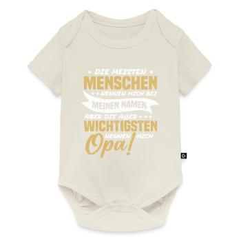 Die aller wichtigsten nennen mich opa - Baby Premium Kurzarmbody - Naturweiß - Vorne