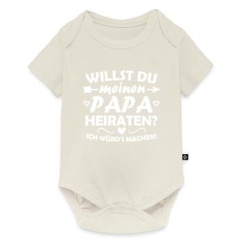 Willst du meinen Papa heiraten? - Baby Premium Kurzarmbody - Naturweiß - Vorne