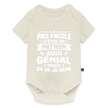 Un patron aussi génial mais ça va je gère - Body à manches courtes Premium Bébé - blanc cassé - Devant