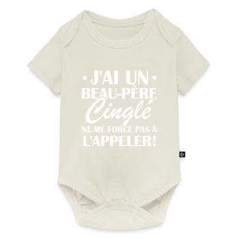 Beau-père cinglé - Body à manches courtes Premium Bébé - blanc cassé - Devant