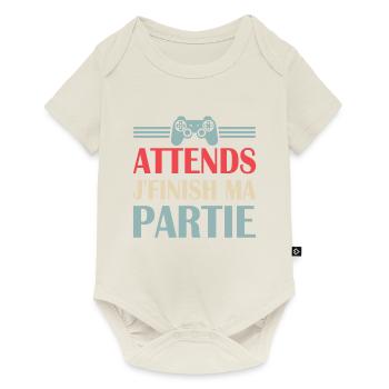 Attends j'finis ma partie humour cadeau - Body à manches courtes Premium Bébé - blanc cassé - Devant