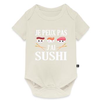 Je peux pas J'ai Sushi humour cadeau - Body à manches courtes Premium Bébé - blanc cassé - Devant